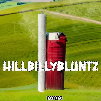 Hillbillybluntz by Phunkee Phoot