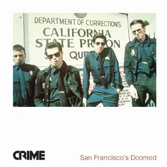 San Francisco's Doomed by Crime