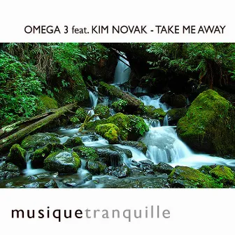 Take Me Away by Omega 3