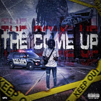 The Come Up by DFG Sainn