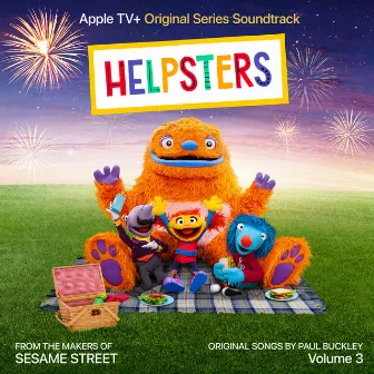 Helpsters, Vol. 3 (Apple TV+ Original Series Soundtrack) by Unknown Artist