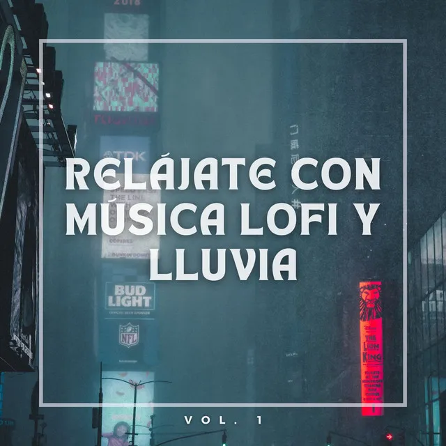 Relájate con Música Lofi y Lluvia Vol. 1