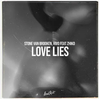 Love Lies by Stone Van Brooken