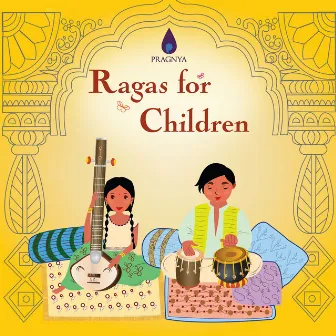 Ragas for Children by Tushar Dutta