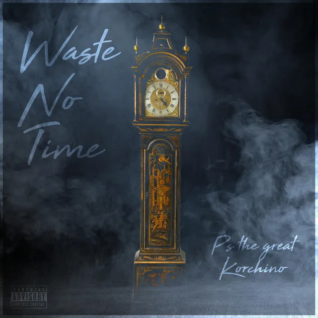 Waste No Time