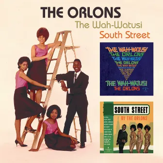 The Wah-Watusi/South Street by The Orlons