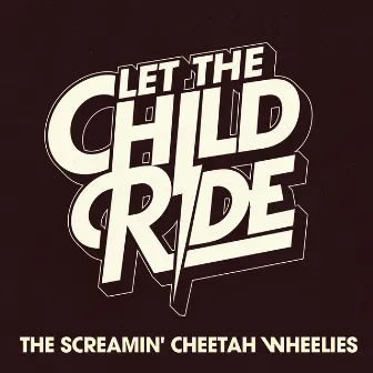 Let The Child Ride by Mike Farris