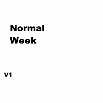 Normal Week by V1