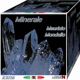 Minerale by Maurizio Mondello