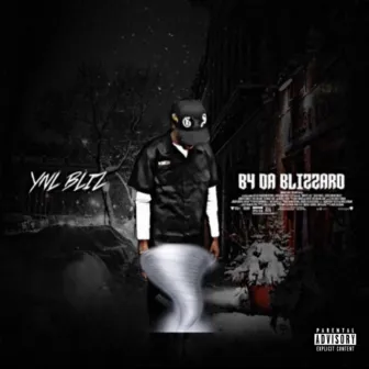 B4 DA BLIZZARD by YNL Bliz