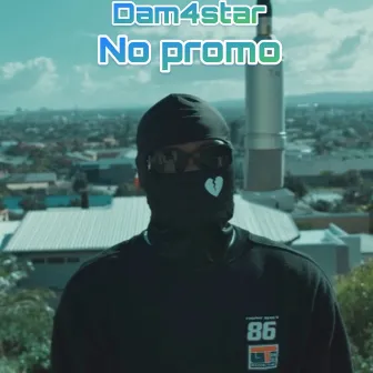 No Promo by Dam4star