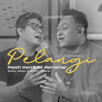 Pelangi Pasti Kembali Bersinar by Bobby Febian