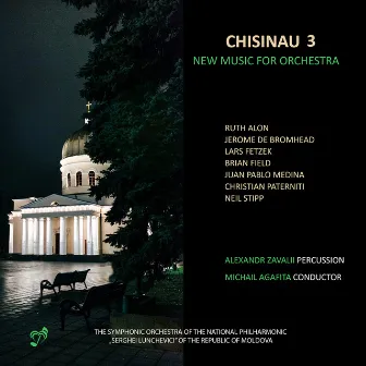 Chisinau 3: New Music for Orchestra by 