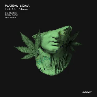 High on Potenuse by Plateau Sigma