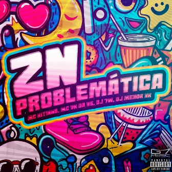 Zn Problemática by DJ MENOR NK