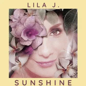 Sunshine by Lila J.