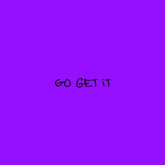 GO GET IT by Slymm Junior