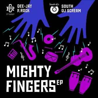 Mighty Fingers EP by South DJ Scream