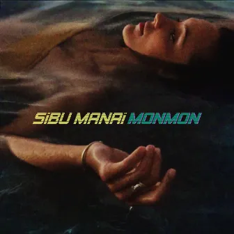 Monmon by Sibu Manaï