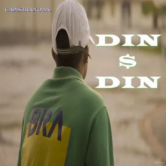 Din$Din by Capistrano Mc