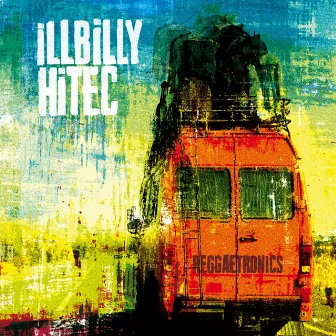 Reggaetronics by Illbilly Hitec