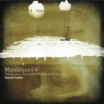 Monólogos I-V by Samuel Cedillo