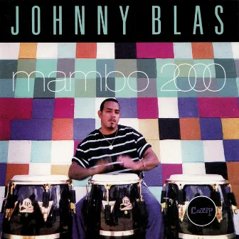 Mambo 2000 by Johnny Blas