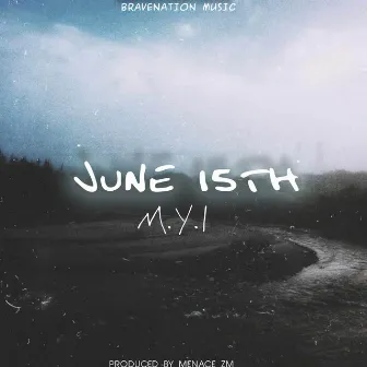 June 15th by M.Y.I