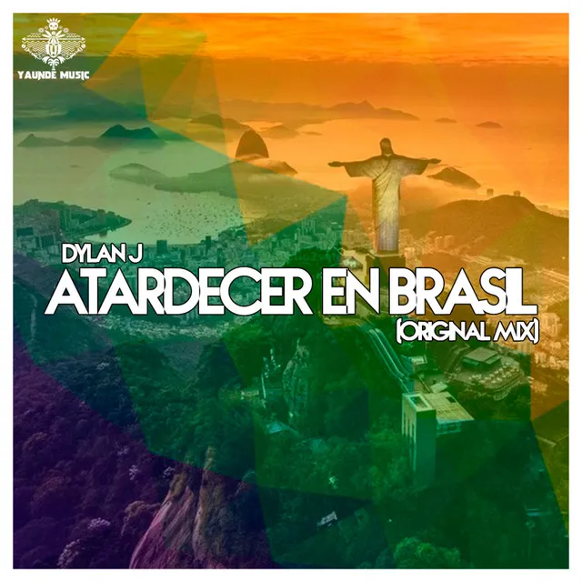 Atardecer En Brasil - Original Mix