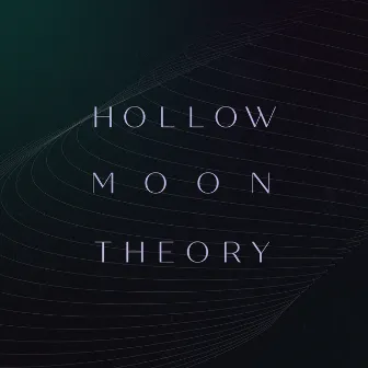 Hollow Moon Theory by Blast Radius