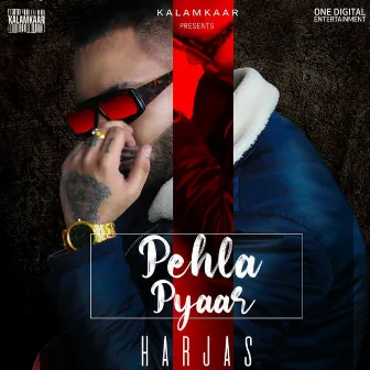 Pehla Pyaar by Harjas Harjaayi