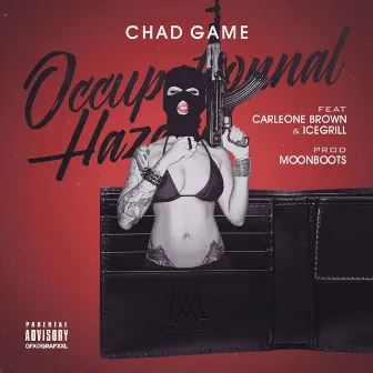 Occupational Hazard by Chad Game