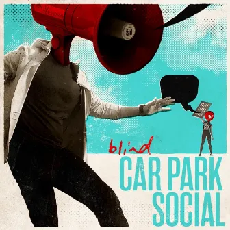 Blind by Car Park Social