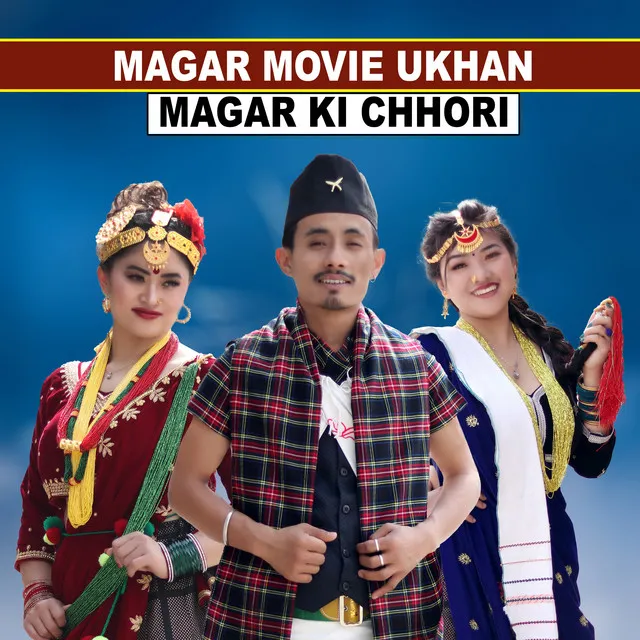 Magar Movie Ukhan Magar Ki Chhori