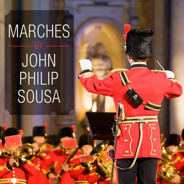 Marches By John Philip Sousa