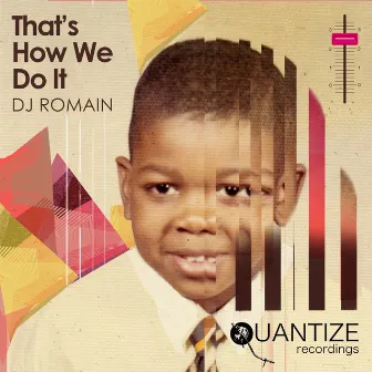 That's How We Do It by DJ Romain