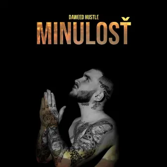 Minulost by Daweed Hustle