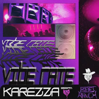 Vibe Rate by Karezza