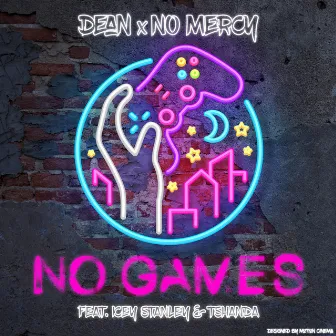 No Games by DJ No Mercy