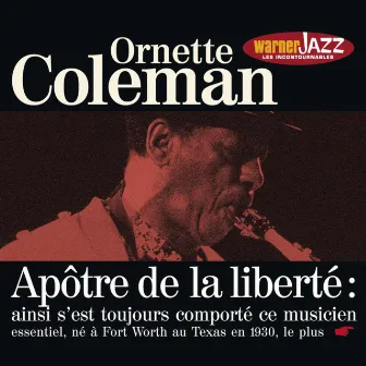 Les Incontournables du Jazz - Ornette Coleman by Ornette Coleman