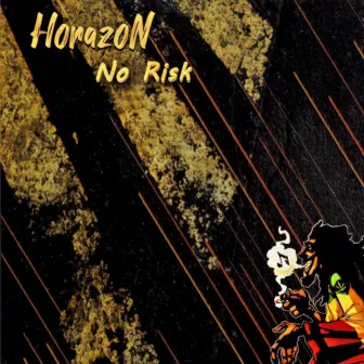 No Risk by Horazon