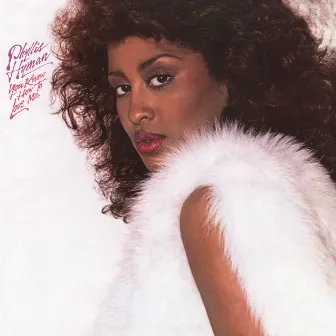 You Know How to Love Me (Expanded Edition) by Phyllis Hyman