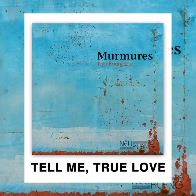 Tell Me, True Love