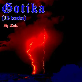 Gotika by DJ Luis