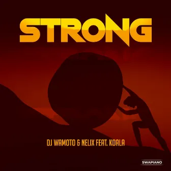 Strong by DJ Wamoto