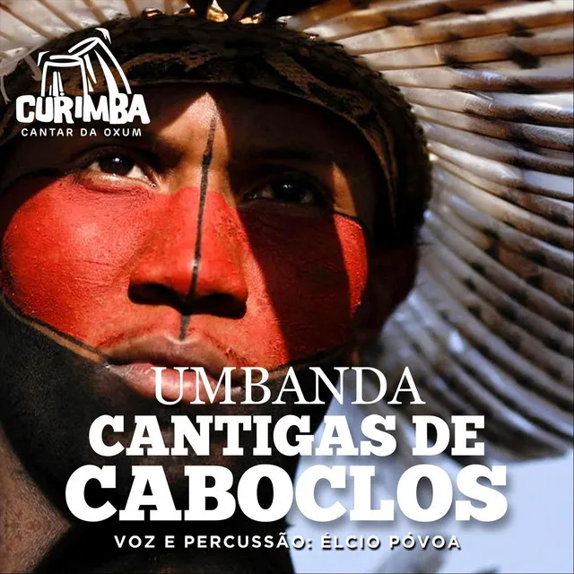 Curimba Cantar da Oxum: Umbanda Cantigas de Caboclos