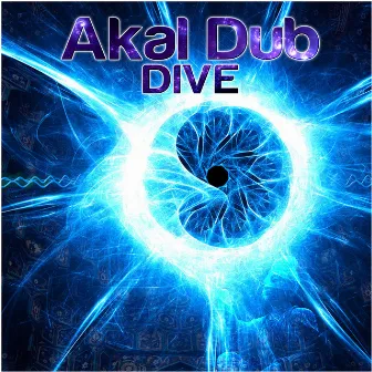 Dive by Akal Dub