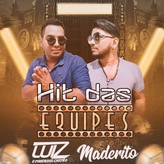 Hit das Equipes by Maderito