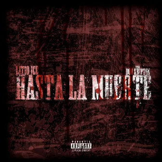 HASTA LA MUERTE by Litio Ice