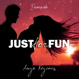 Just for Fun by Romundo